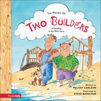Enlarge image Cover: The Parable of Two Builders - Zonderkidz