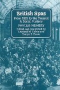 Cover: British Spas from 1815 to the Present - Fairleigh Dickinson University Press