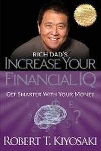 Abbildung von: Rich Dad's Increase Your Financial IQ - Plata Publishing