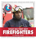 Cover: What Do They Do? Firefighters - Cherry Lake Publishing