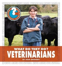 Enlarge image Cover: What Do They Do? Veterinarians - Cherry Lake Publishing