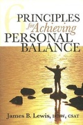 Cover: 6 Principles for Achieving Personal Balance - Gentle Path Press