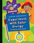 Cover: Junior Scientists: Experiment with Solar Energy - Cherry Lake Publishing