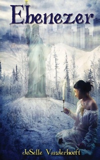 Enlarge image Cover: Ebenezer - Zumaya Publications LLC