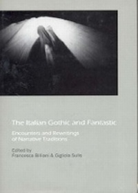 Enlarge image Cover: The Italian Gothic and Fantastic - Fairleigh Dickinson University Press