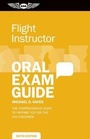 Cover: Flight Instructor Oral Exam Guide - Aviation Supplies & Academics Inc