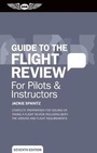 Cover: Guide to the Flight Review For Pilots & Instructors - Aviation Supplies & Academics Inc