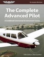Cover: The Complete Advanced Pilot - Aviation Supplies & Academics Inc
