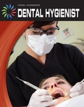 Cover: Dental Hygienist - Cherry Lake Publishing