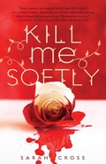Cover: Kill Me Softly - CAROLRHODA LAB