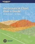 Cover: Aeronautical Chart User's Guide - Aviation Supplies & Academics Inc
