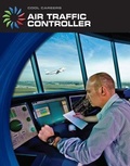 Cover: Air Traffic Controller - Cherry Lake Publishing