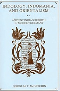 Cover: Indology, Indomania, and Orientalism - Fairleigh Dickinson University Press