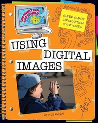 Enlarge image Cover: Using Digital Images - Cherry Lake Publishing