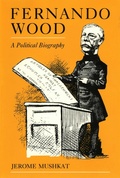 Abbildung von: Fernando Wood - Kent State University Press