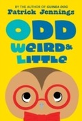Cover: Odd, Weird & Little - Lerner Publishing Group