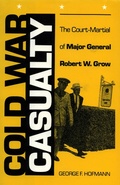 Cover: Cold War Casualty - The Kent State University Press