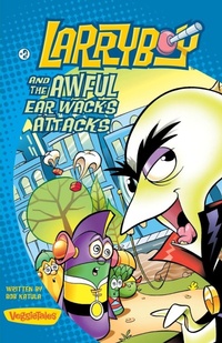 Enlarge image Cover: LarryBoy and the Awful Ear Wacks Attacks - Zonderkidz