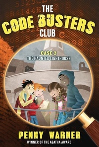 Enlarge image Cover: The Code Busters Club, Case #2: The Haunted Lighthouse - Egmont USA