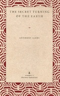 Cover: The Secret Turning of the Earth - Kent State University Press