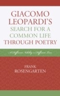Cover: Giacomo Leopardi's Search For a Common Life Through Poetry - Fairleigh Dickinson University Press,U.S.