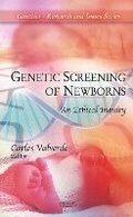 Cover: Genetic Screening of Newborns - Nova Science Publishers Inc
