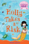 Cover: Holly Takes a Risk - Bloomsbury Childrens Books
