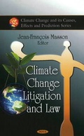 Bild: Climate Change Litigation & Law - Nova Science Publishers Inc
