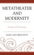 Cover: Metatheater and Modernity - Fairleigh Dickinson University Press,U.S.