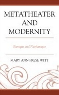 Enlarge image Cover: Metatheater and Modernity - Fairleigh Dickinson University Press,U.S.