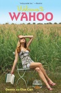 Cover: Welcome to Wahoo - Bloomsbury Childrens Books