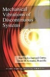 Enlarge image Cover: Mechanical Vibrations of Discontinuous Systems - Nova Science Publishers Inc