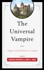 Cover: The Universal Vampire - Fairleigh Dickinson University Press,U.S.