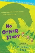 Cover: No Other Story - Bloomsbury U.S.A. Children's Books