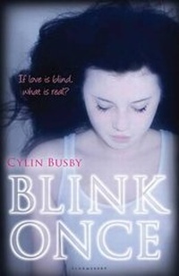 Enlarge image Cover: Blink Once - Bloomsbury U.S.A. Children's Books