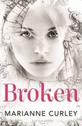 Cover: Broken - Bloomsbury U.S.A. Children's Books