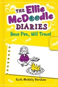 Cover: The Ellie McDoodle Diaries 2: Have Pen, Will Travel - Bloomsbury U.S.A. Children's Books