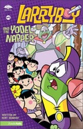Cover: Larryboy and the Yodelnapper - Zonderkidz