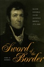 Cover: Sword of the Border - The Kent State University Press