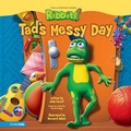 Cover: Tad's Messy Day - Zonderkidz