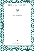 Cover: The Memphis Sun - Kent State University Press