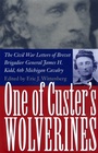 Cover: One of Custer's Wolverines - The Kent State University Press