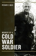 Cover: Memoir of a Cold War Soldier - Kent State University Press