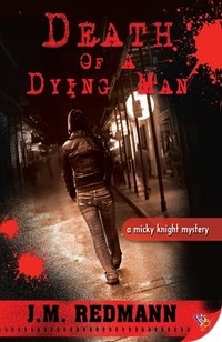 Enlarge image Cover: Death of a Dying Man - Bold Strokes Books