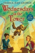 Cover: Wednesdays in the Tower - Bloomsbury U.S.A. Children's Books