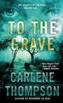 Cover: To the Grave - St Martin's Press