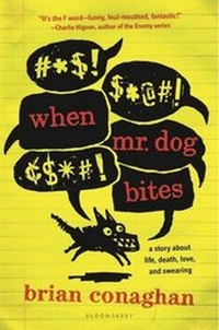 Abbildung von: When Mr. Dog Bites - Bloomsbury U.S.A. Children's Books