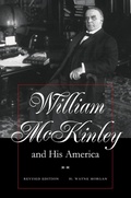 Cover: William McKinley and His America - The Kent State University Press