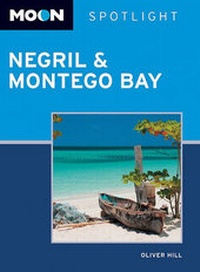Abbildung von: Moon Spotlight Negril and Montego Bay - Avalon Travel Publishing