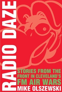 Enlarge image Cover: Radio Daze - The Kent State University Press